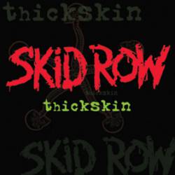 Skid Row : Thickskin
